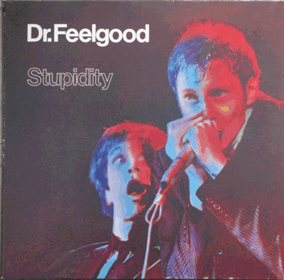 DR. FEELGOOD: Stupidity